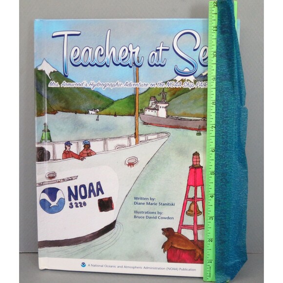 Teacher at Sea Hardcover, 2007 Dually Signed Adventures on NOAA Ship - Picture 8 of 8